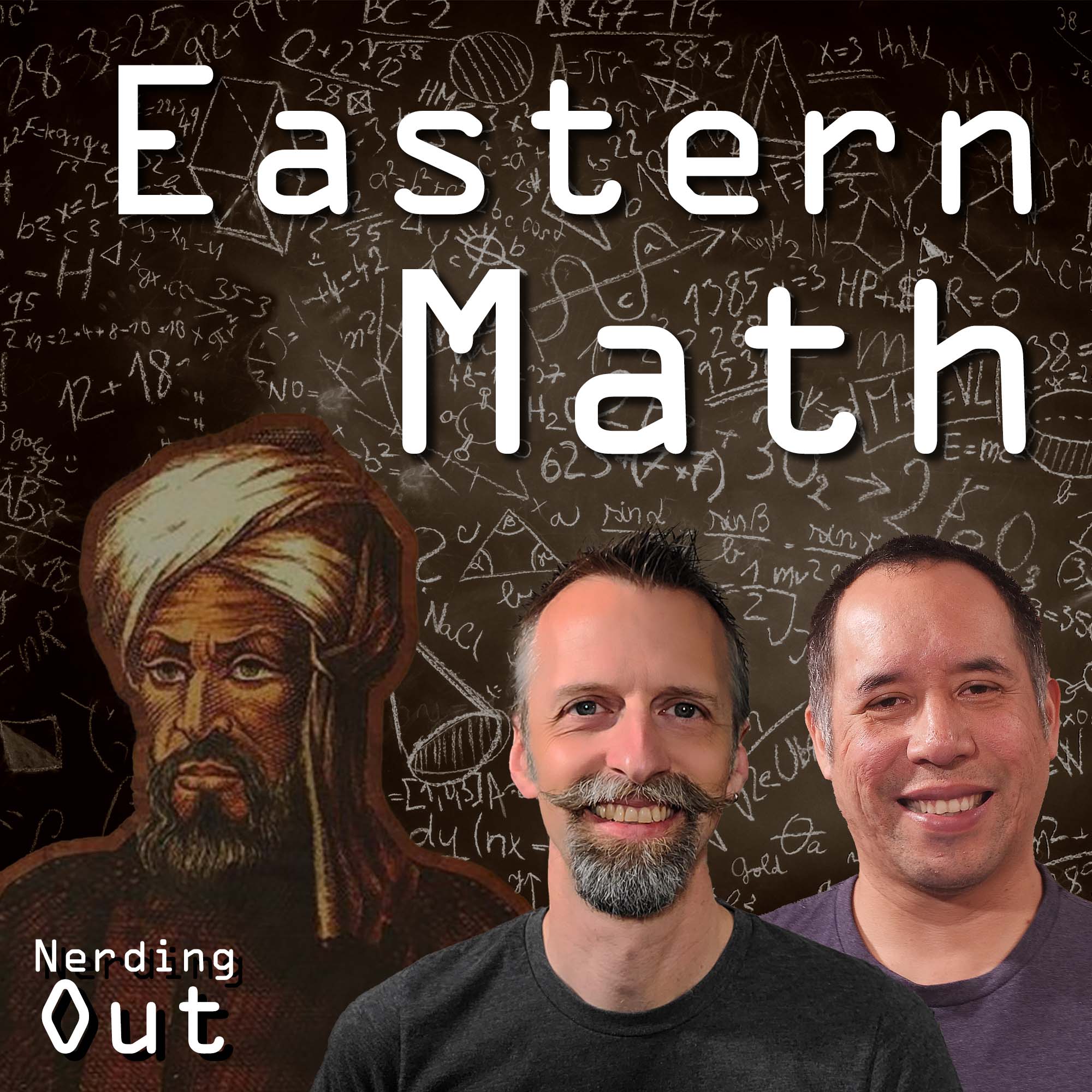 The Impact of the East on Math Through History – Nerding Out ep 16