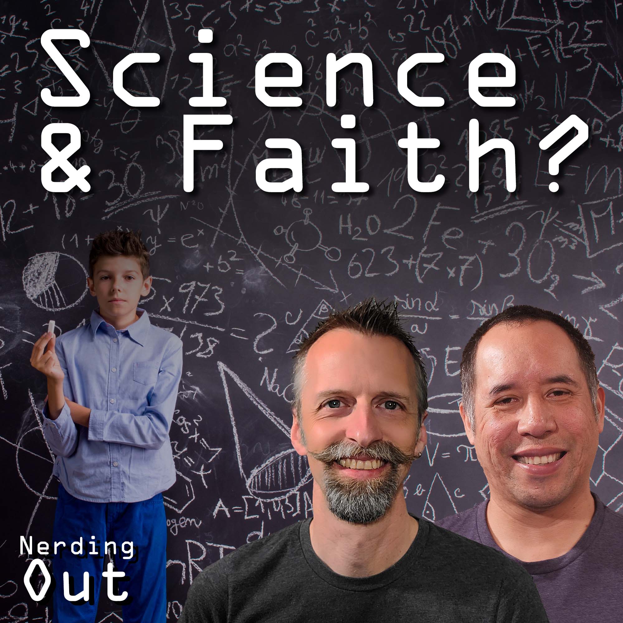 Can we reconcile Science and Faith? – Nerding Out ep 21